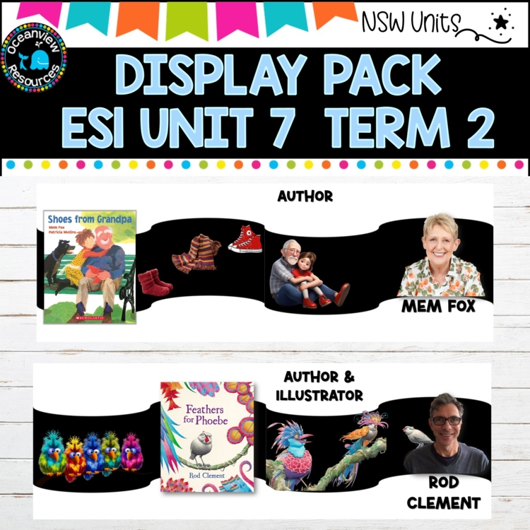 Unit 7: NSW DET Mentor Texts- Display pack-Shoes for Grandpa.Feathers for Phoebe