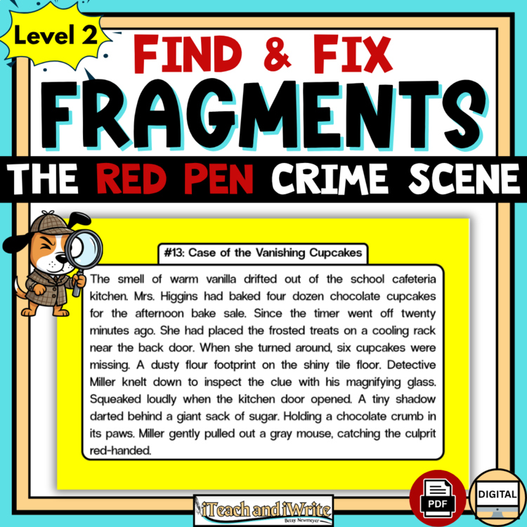 Sentence Fragments Grammar Activity Fix Fragments in Texts: LEVEL 2 Grades 3-5