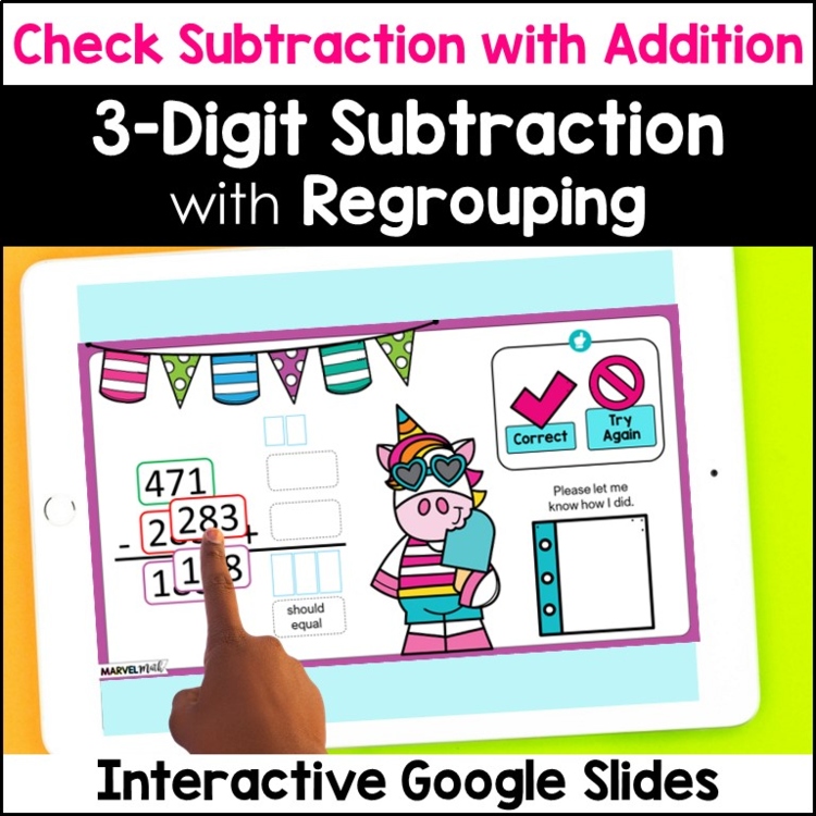 3 Digit Subtraction with Regrouping #5 - Google Slides - Check with Addition