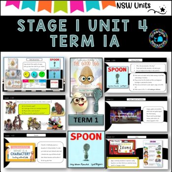 NSW DET Stage 1 English Unit 4 SPOON and THE GOOD EGG  Comp B TERM 1A Character, image 2