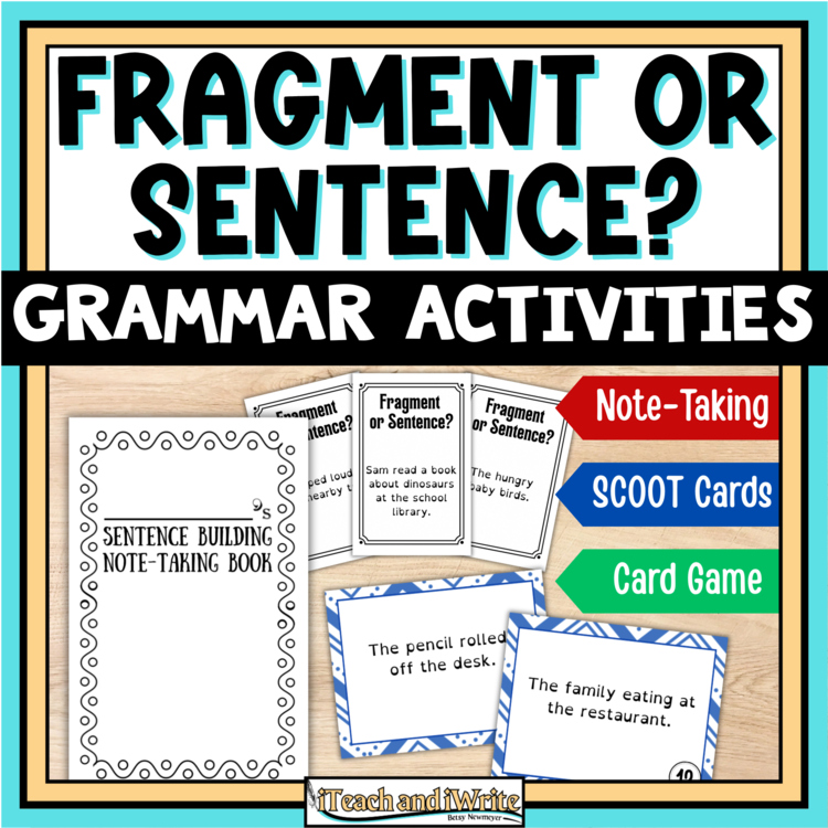 Fixing Sentence Fragments Activity Bundle: Note-taking Booklet, SCOOT, Card Game