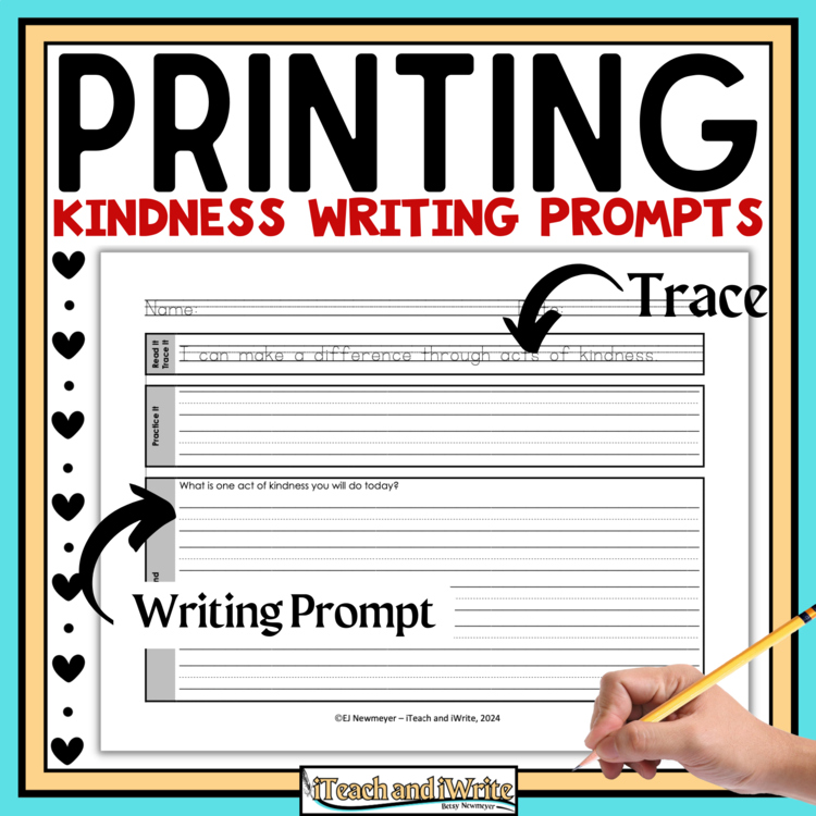 Printing Penmanship Practice: 20 Kindness Statements & Writing Prompts
