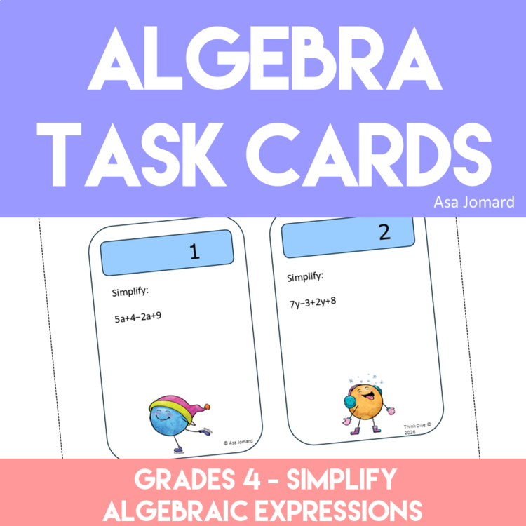 24 Winter Task Cards Simplifying Algebraic Expressions | Grade 4