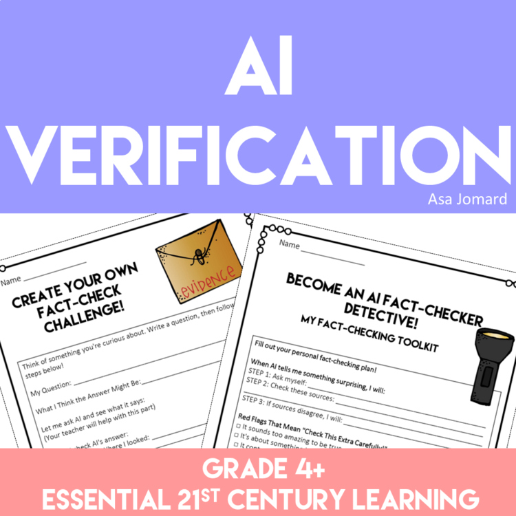 AI Verification | Essential 21st Century Learning for 4th Grade & Up