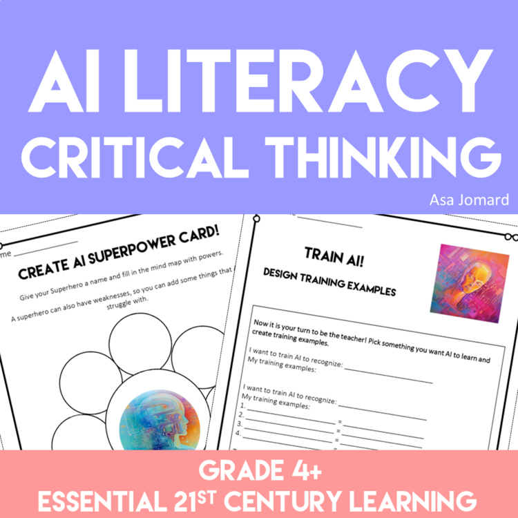 AI Literacy | Essential 21st Century Learning for 4th Grade & Up