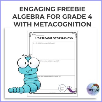 Algebra Grade 4 FREEBIE with Metacognitive Reflection for Algebra Thinkers, image 2