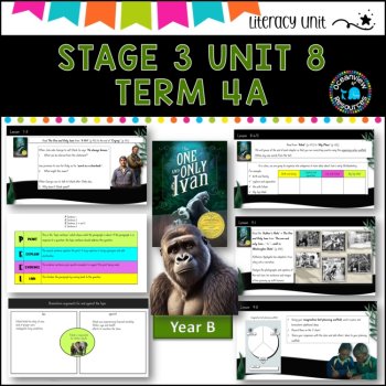 THE ONE AND ONLY IVAN -NSW DET Stage 3 Unit 8 Term 4B Year B  Component B, image 3