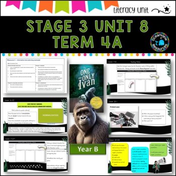 THE ONE AND ONLY IVAN -NSW DET Stage 3 Unit 8 Term 4B Year B  Component B, image 4
