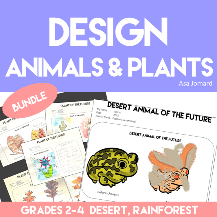 Inspiring Design an Animal and Plant Bundle | Desert Rainforest STEAM Activity