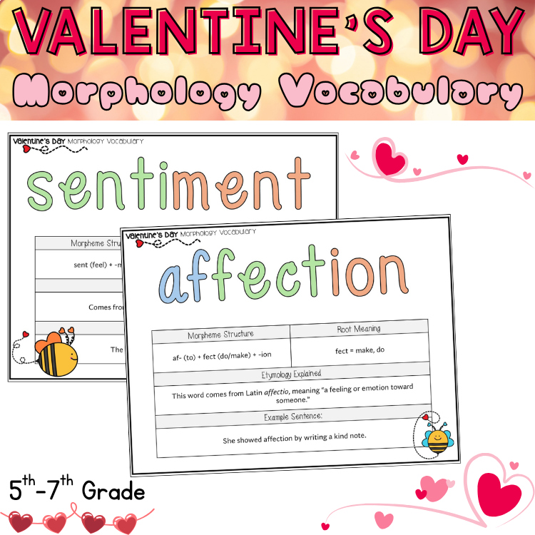 Valentines Day Morphology Word Wall Posters & Notebook Worksheets 6th 7th Grade
