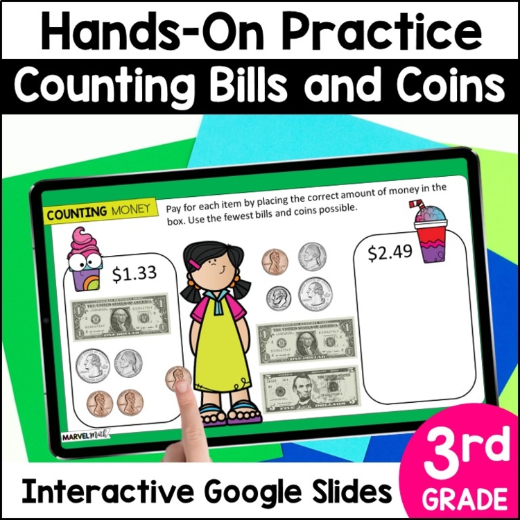 Counting Money - Counting Coins and Bills - TEKS 3.4C - Google Slides