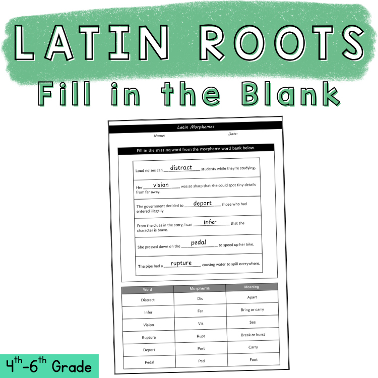 Latin Root Words Morphology Morphemes Fill in the Blank Worksheets 5th 6th Grade