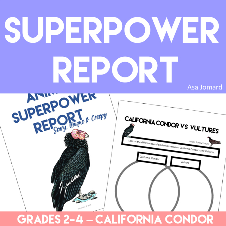 Engaging California Condor Superpower Report | Design Inspired Activities