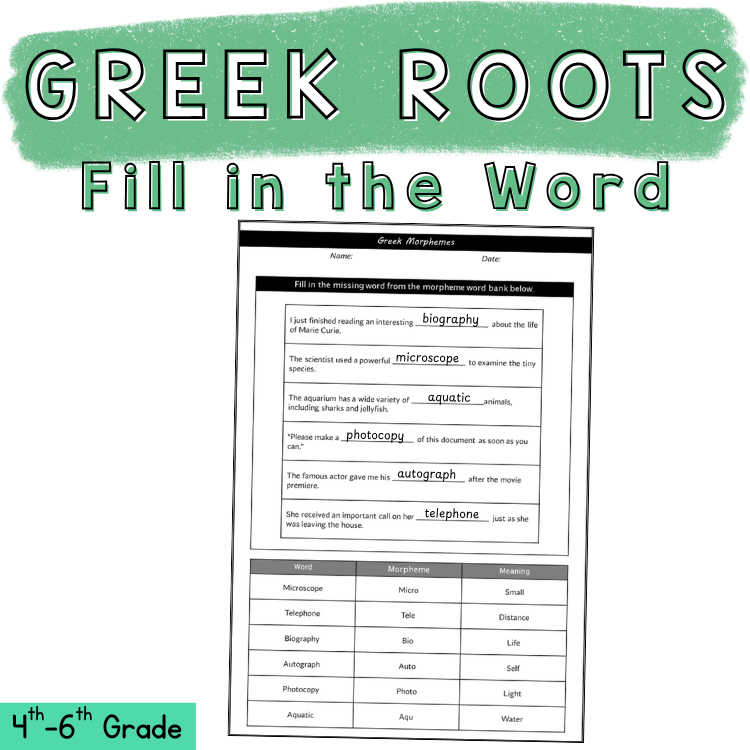 Fill in the Blank Morphology Warm Up Review Sentences Greek Roots 5th 6th Grade
