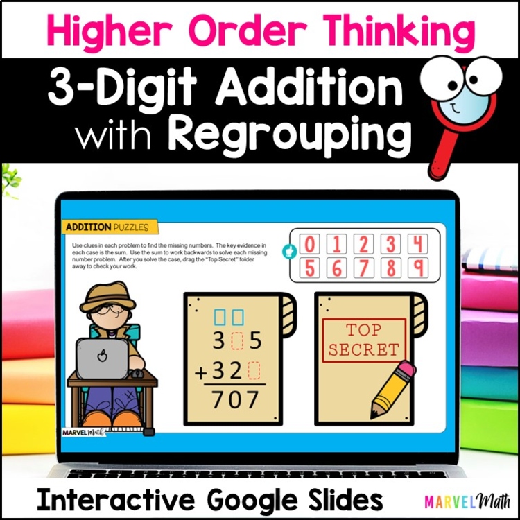 3 Digit Addition with Regrouping #9 - Google Slides - Higher Order Thinking