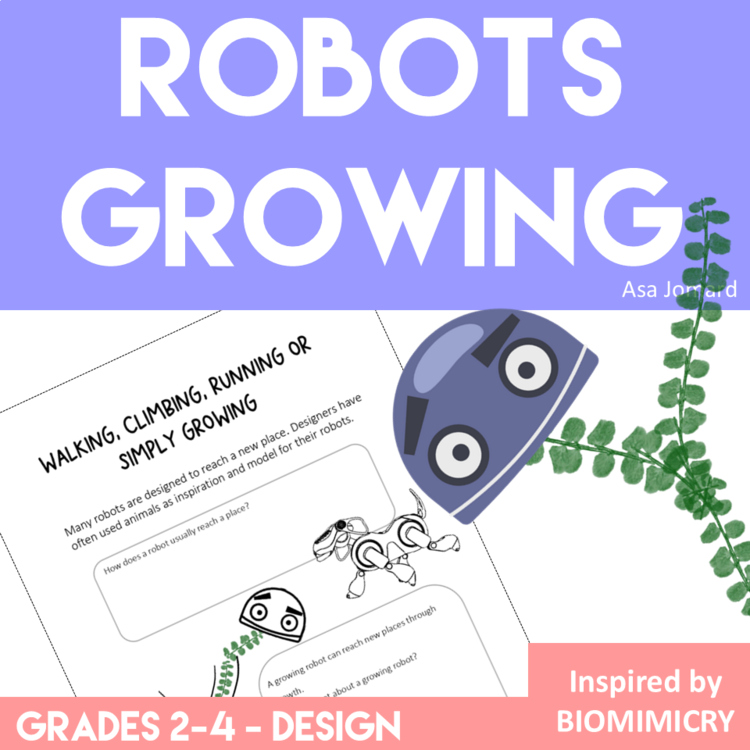 Innovative Growing Robots Project | Unique Biomimicry Design Activities