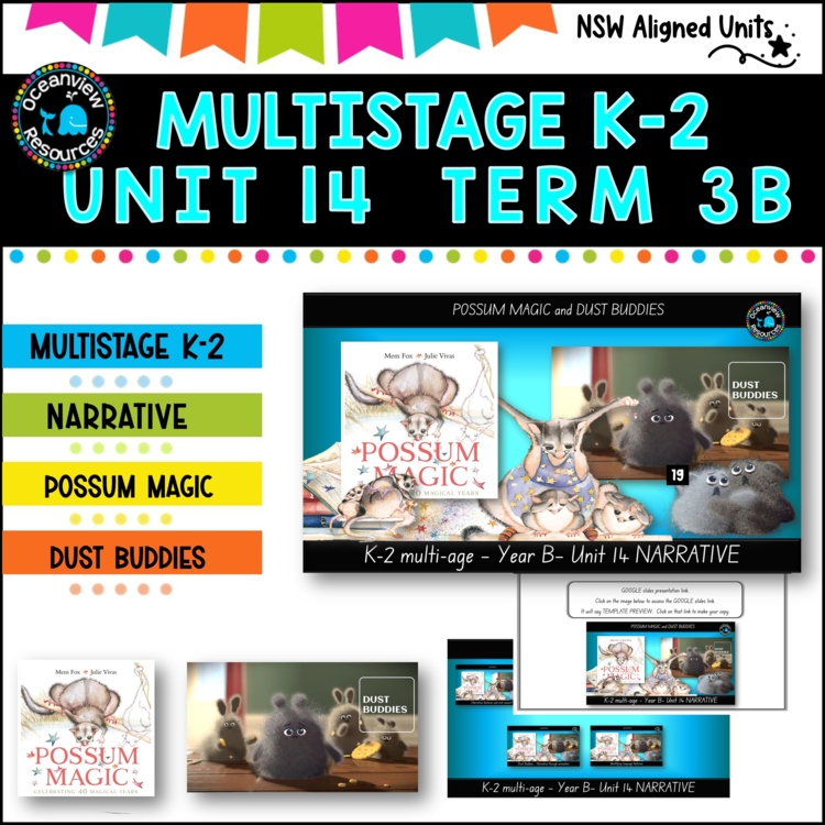 POSSUM MAGIC, DUST BUDDIES NSW Multi Stage K2 Unit 14 comp B ENGLISH TERM 3B