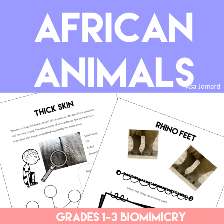 African Animals Project | Biomimicry Design Activities | Nonfiction Resource
