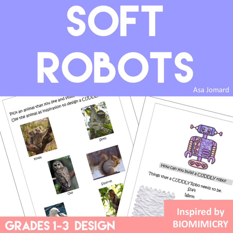 Engaging Soft Robots Project | Unique Biomimicry Design Adventures
