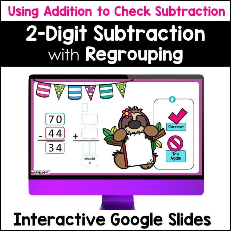 2 Digit Subtraction with Regrouping #10 - Google Slides - Check with Addition