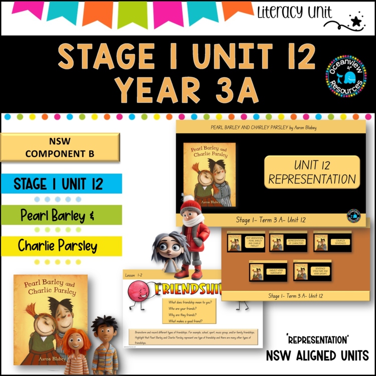 PEARL BARLEY & CHARLIE PARSLEY English Stage 1 Unit 12- comp B  (Term 3A)