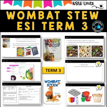 WOMBAT STEW  Unit 11, 2 week unit ES1 Term 3, NSW DET mentor text, image 4