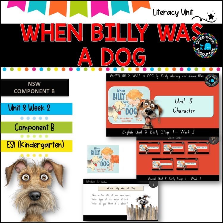 2022 version WHEN BILLY WAS A DOG-NSW ES1 Unit 8 -  WEEK 2 English-TERM 2