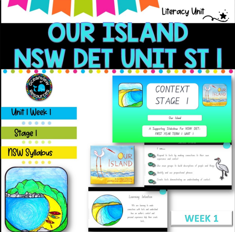 OUR ISLAND - English Stage 1  Unit- component B WEEK 1  Term 1 NSW- Book Study