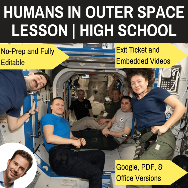 Humans In Space Lesson | Earth and Space Science | High School