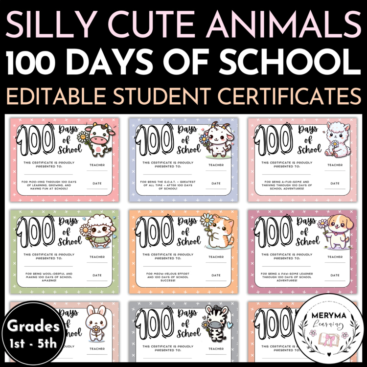 100th Day of School Editable Certificates – Cute Silly Animal Awards