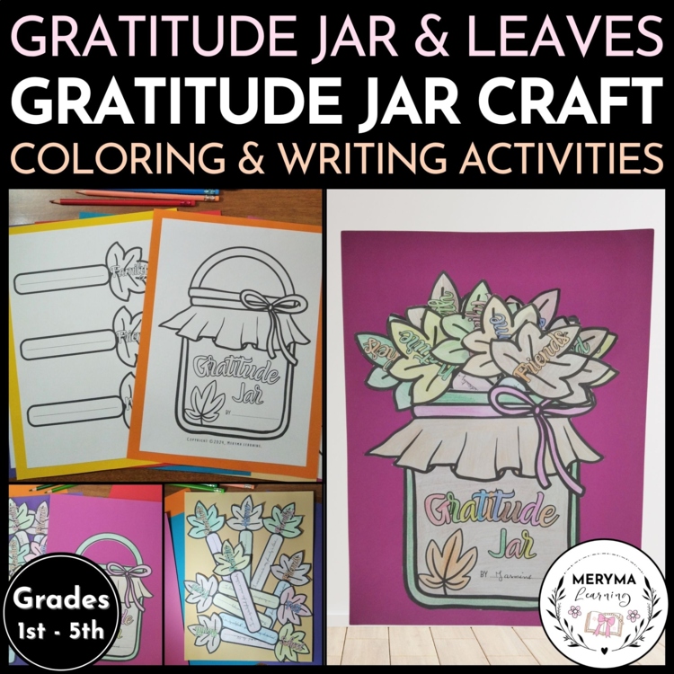 Gratitude Jar and Leaves Craft - Gratitude Coloring and Writing Activities