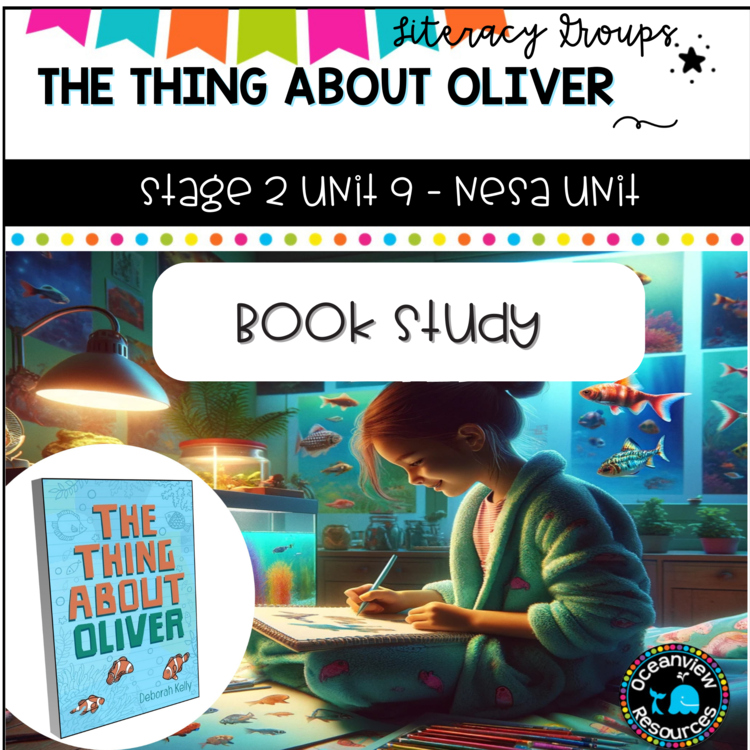 THE THING ABOUT OLIVER-NSW Stage 2 Unit 9 support Unit- NSW DET component B