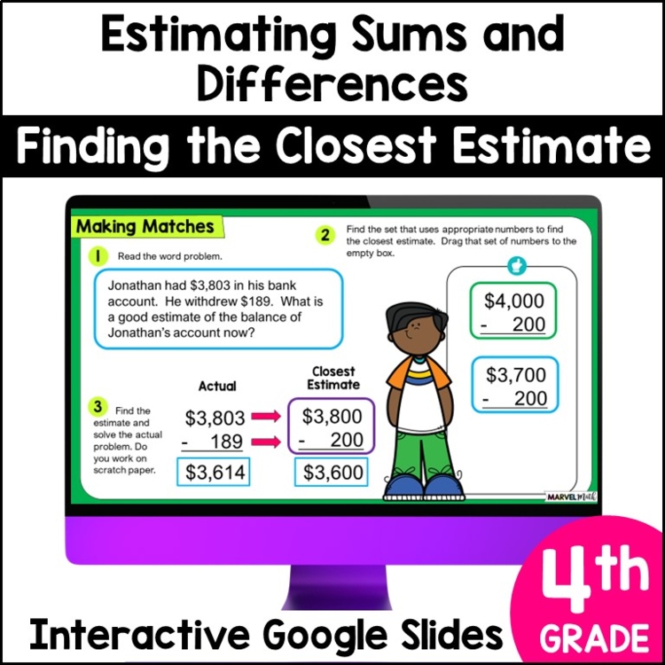 Estimating Sums and Differences - Finding the Closest Estimate - Google Slides