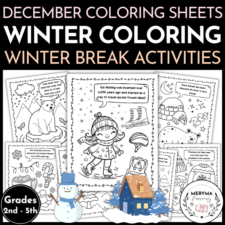 Winter Break Coloring Pages - December Coloring Sheets with Fun Facts