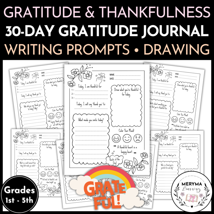 30-Day Thankfulness and Gratitude Journal Writing Prompts and Drawing Activities