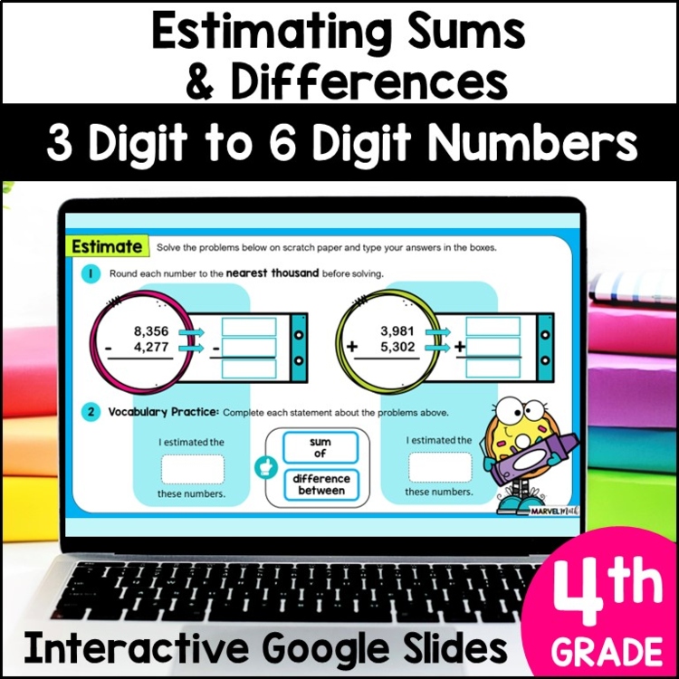 Estimating Sums and Differences - Rounding Google Slides - 3 to 6-digit Numbers