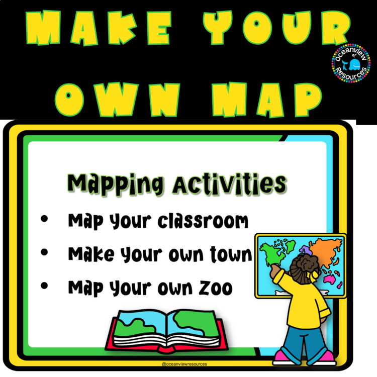 Mapping Skills, create your own maps - classroom, town and zoo