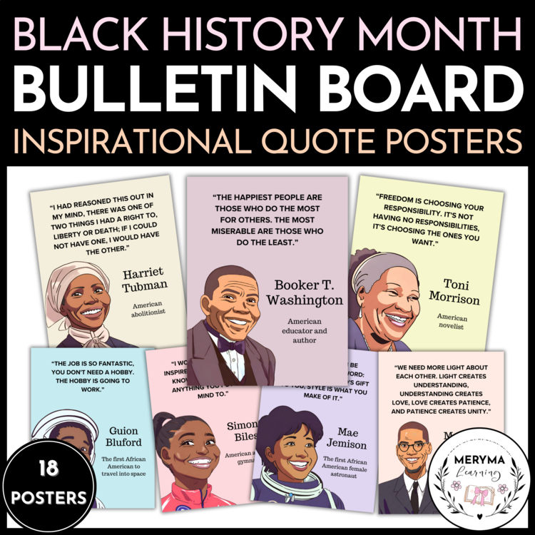 Black History Month Bulletin Board - 18 Inspirational Quote Posters