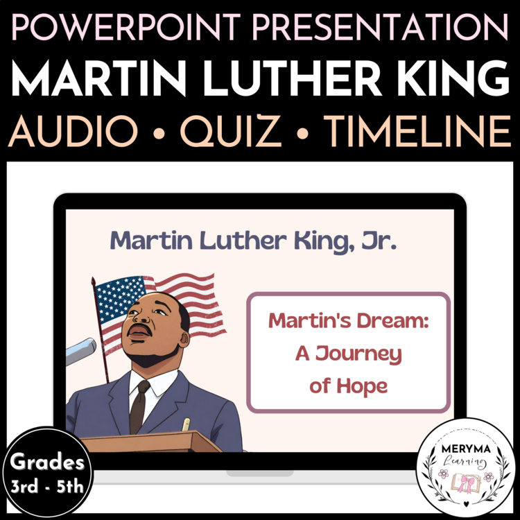 Martin Luther King Jr Story - PPT Presentation - Quiz - Timeline Activity