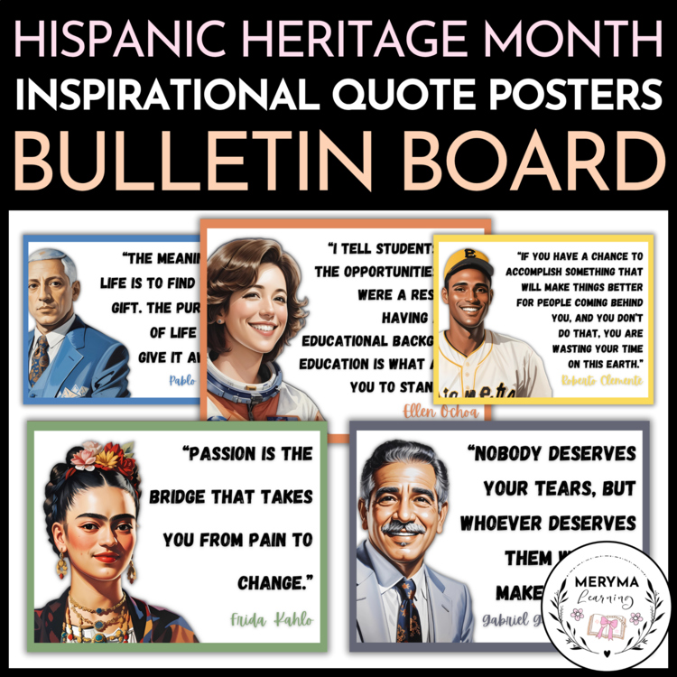 Hispanic Heritage Month Bulletin Board - 18 Inspirational Quote Posters