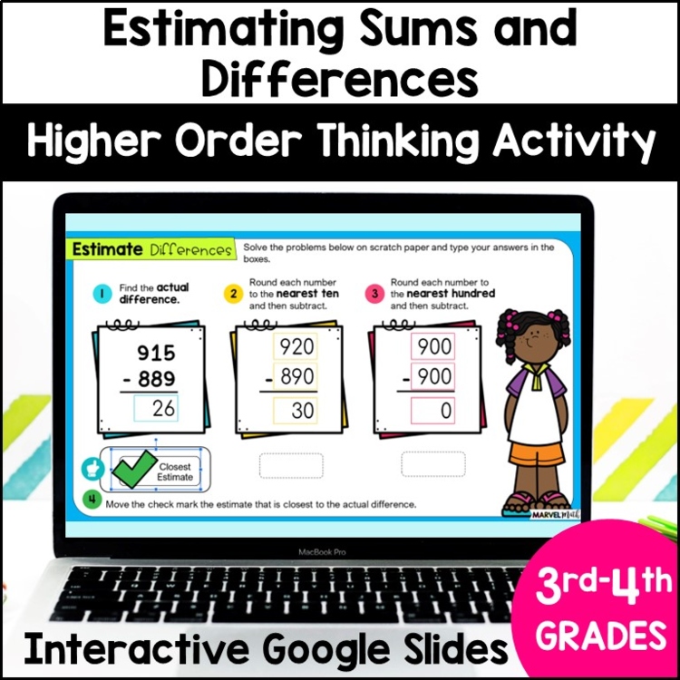Estimating Sums and Differences - Estimation Round to Nearest Ten or Hundred