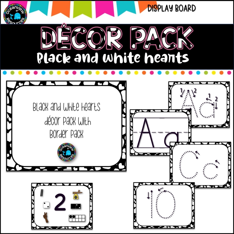 Décor Pack-Black and white hearts- Alphabet cards,letter formation, Number cards