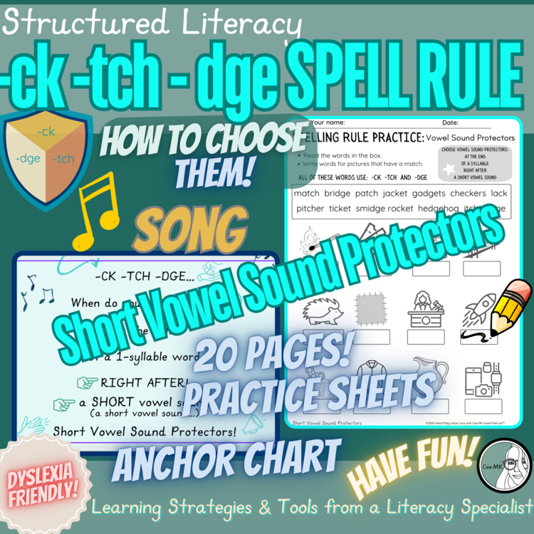 -CK -TCH -DGE Spelling SONG, Sorts, Worksheets NO PREP Structured | Dyslexia OG