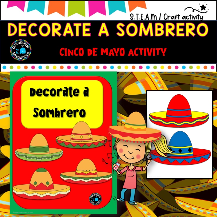 Cinco de Mayo Fiesta: Sombrero Decorating and Design Activity Pack