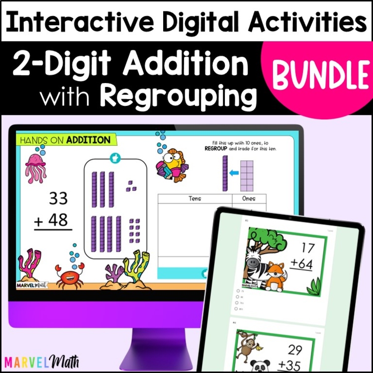 2 Digit Addition with Regrouping - Digital Math Activities Bundle Google Slides