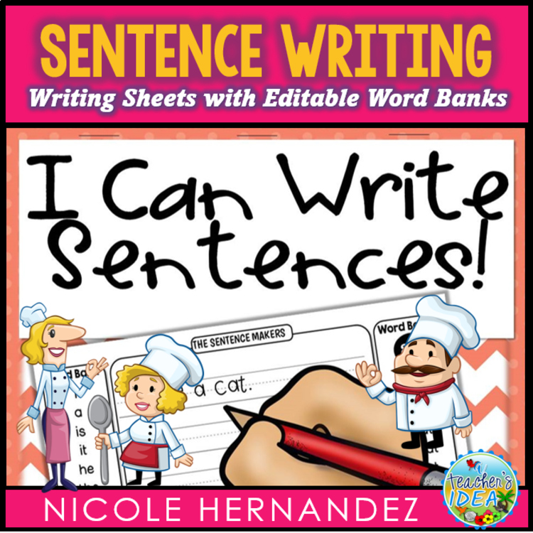Sentences- Sentence Structure -The Sentence Makers - with EDITABLE Word Banks