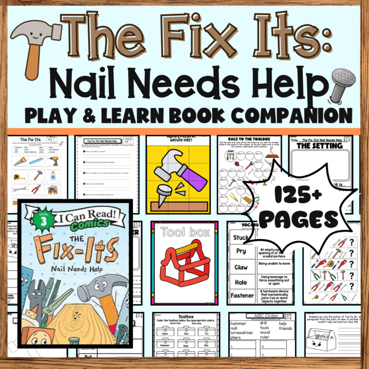 The Fix Its: Nail Needs Help Multi-Sensory Book Companion: Fine motor, ELA, Math