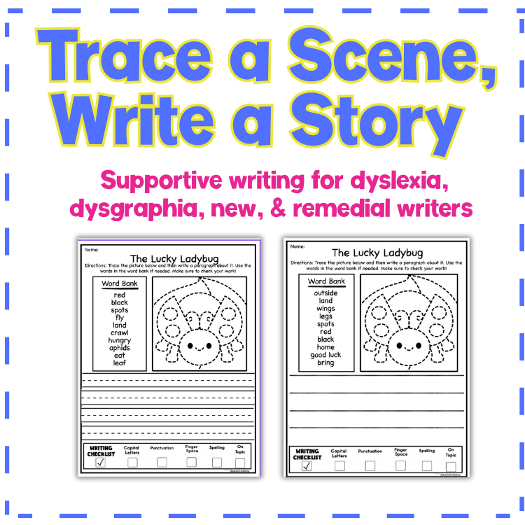 Trace a Scene, Write a Story: Dyslexia & Dysgraphia Scaffolded Learning!
