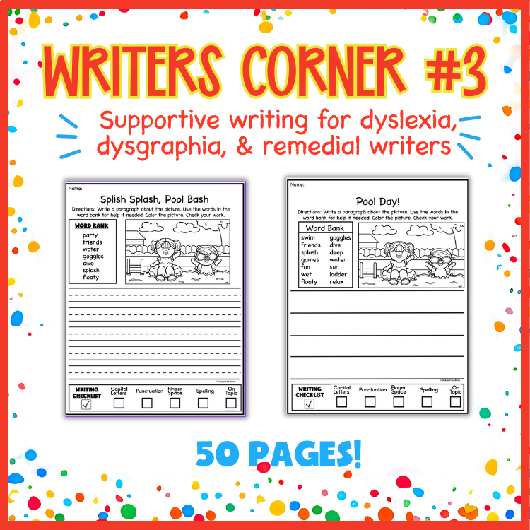 Writers Corner #3 Extra Support, Scaffolded Learning for Dyslexia/Dysgraphia