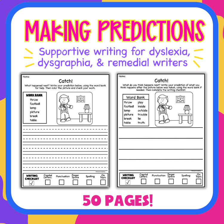 Scaffolded Learning for Dyslexia, Dysgraphia, New & Remedial Prediction Writing